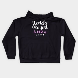 world's okayest nurse Kids Hoodie